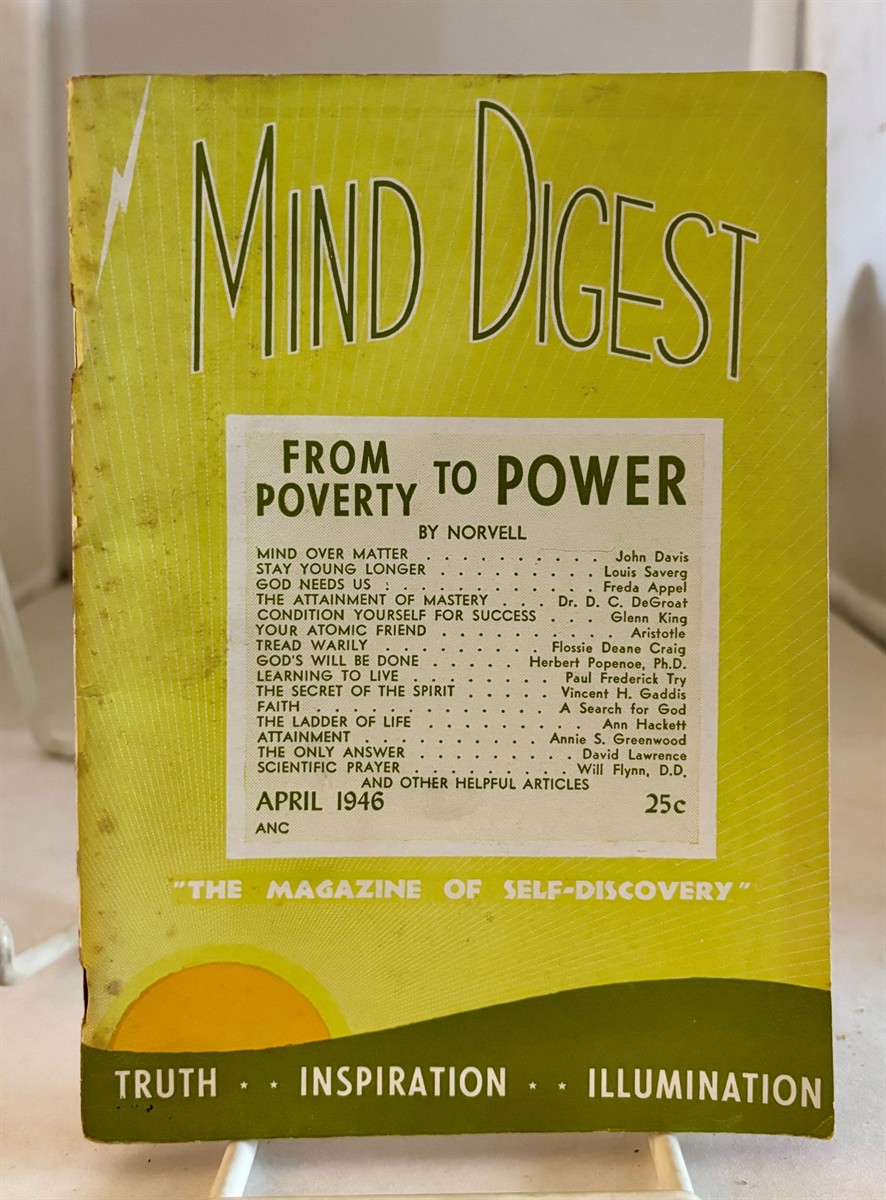 Mind Digest The Magazine of Self-Discovery; April 1946, Vol. 3, No. 13