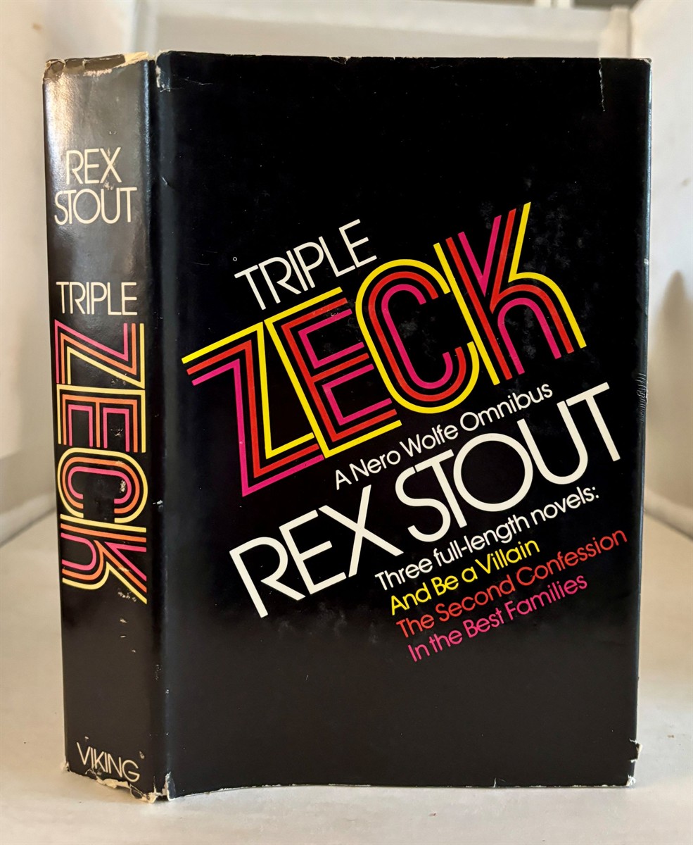 TRIPLE ZECK Three Full-Length Novels: And Be A Villain, The Second Confession & In the Best Families