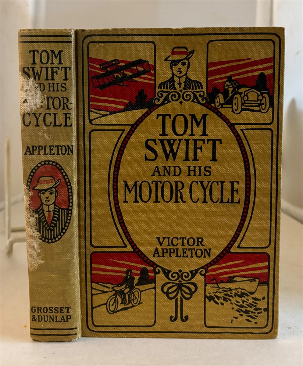 TOM SWIFT and HIS Motor-Cycle Or, Fun and Adventures on the Road