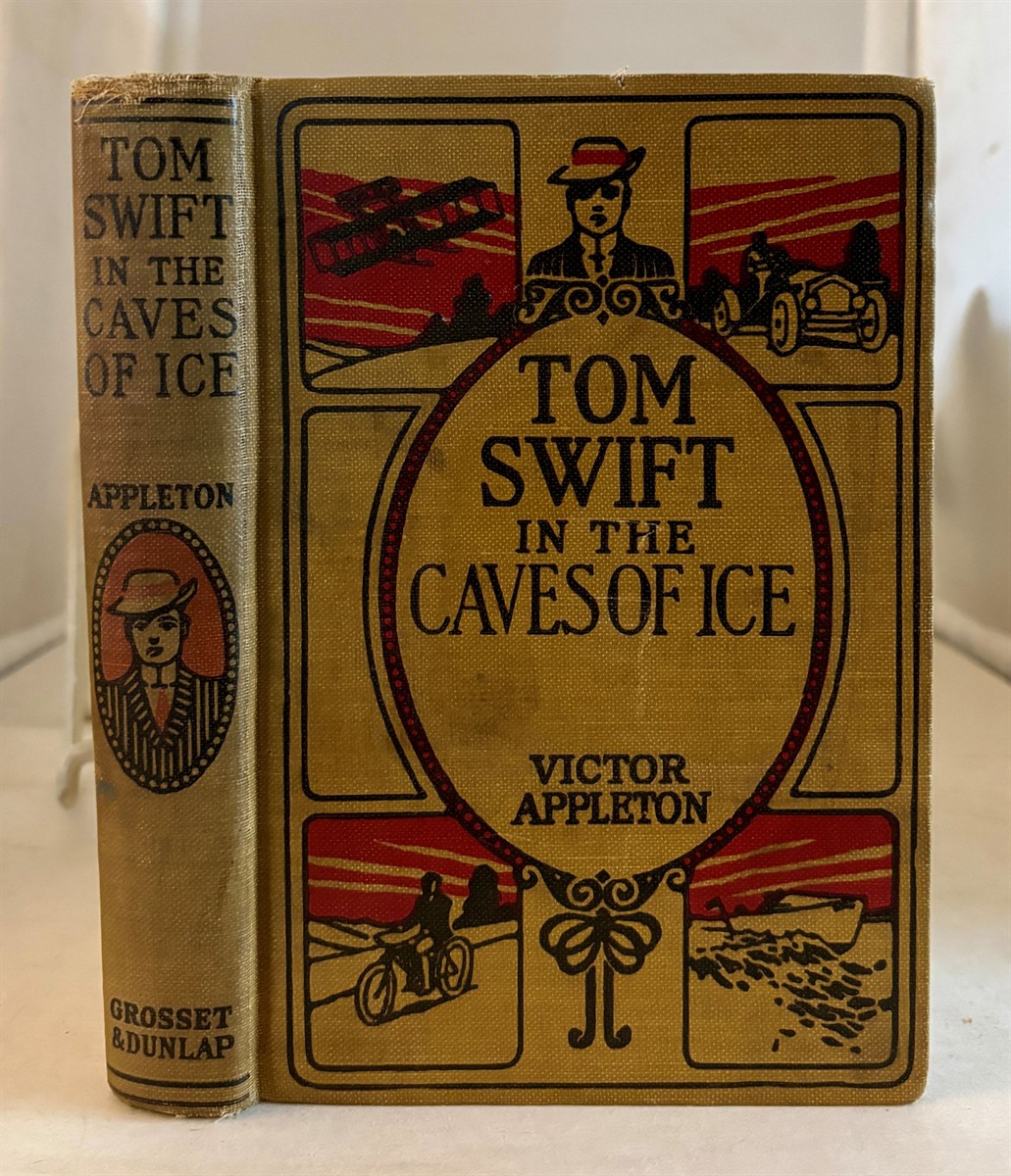 TOM SWIFT in the CAVES of ICE Or, the Wreck of the Airship