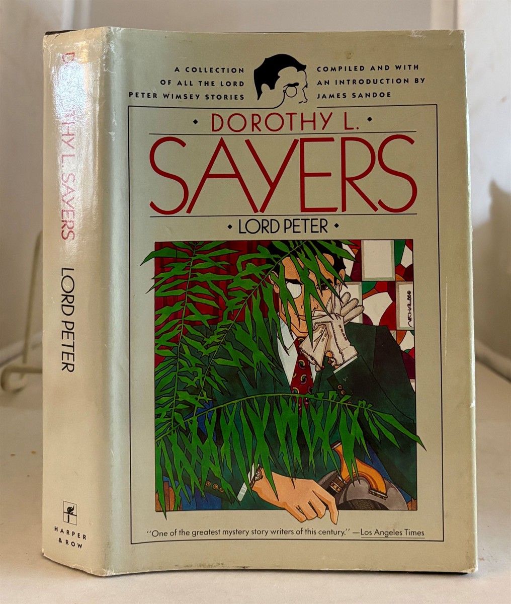 Lord Peter A Collection of all the Lort Peter Wimsey Stories