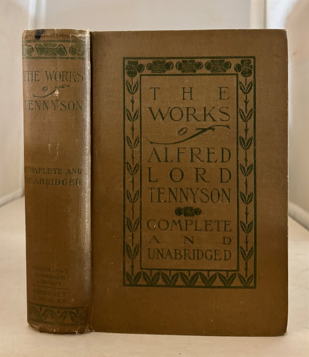 Image for The Works of Alfred Lord Tennyson; Complete and Unabridged The Works of Alfred Lord Tennyson; Complete and Unabridged