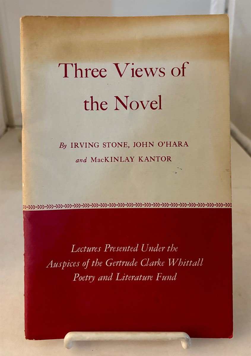 Three Views of the Novel Lectures Presented under the Auspices of the Gertrude Clarke Whittall Poetry and Literature Fund