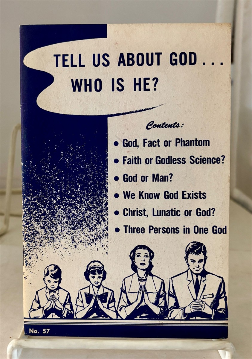 Tell Us about God.who is He