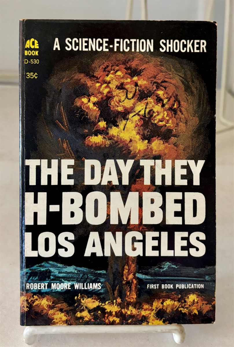 The Day They H-Bombed Los Angeles