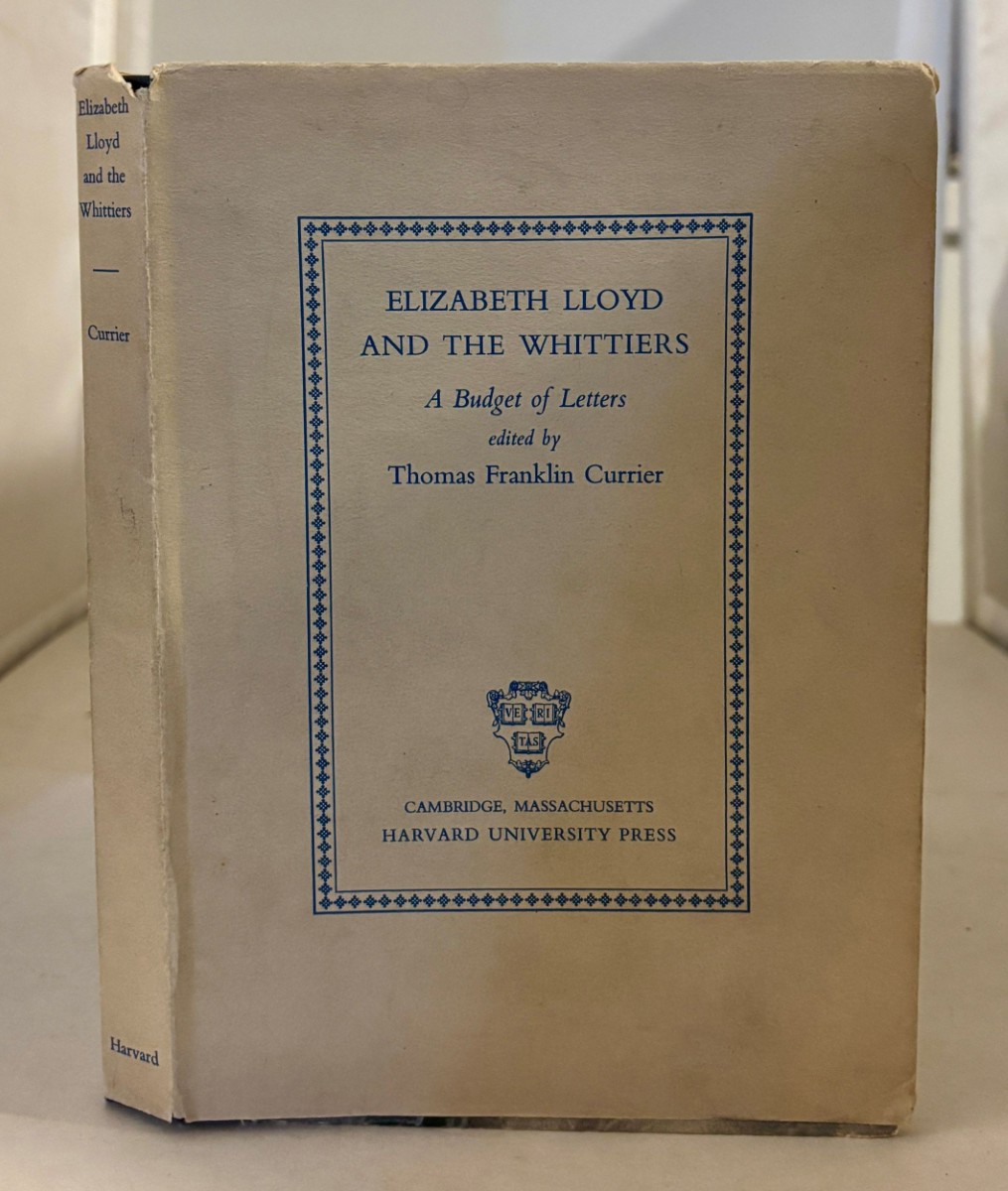 Elizabeth Lloyd and the Whittiers A Budget of Letters