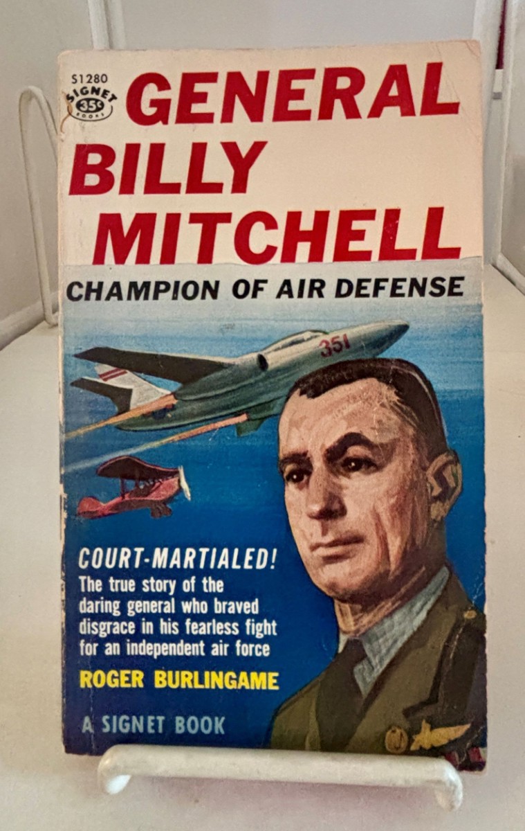 General Billy Mitchell; Champion of Air Defense