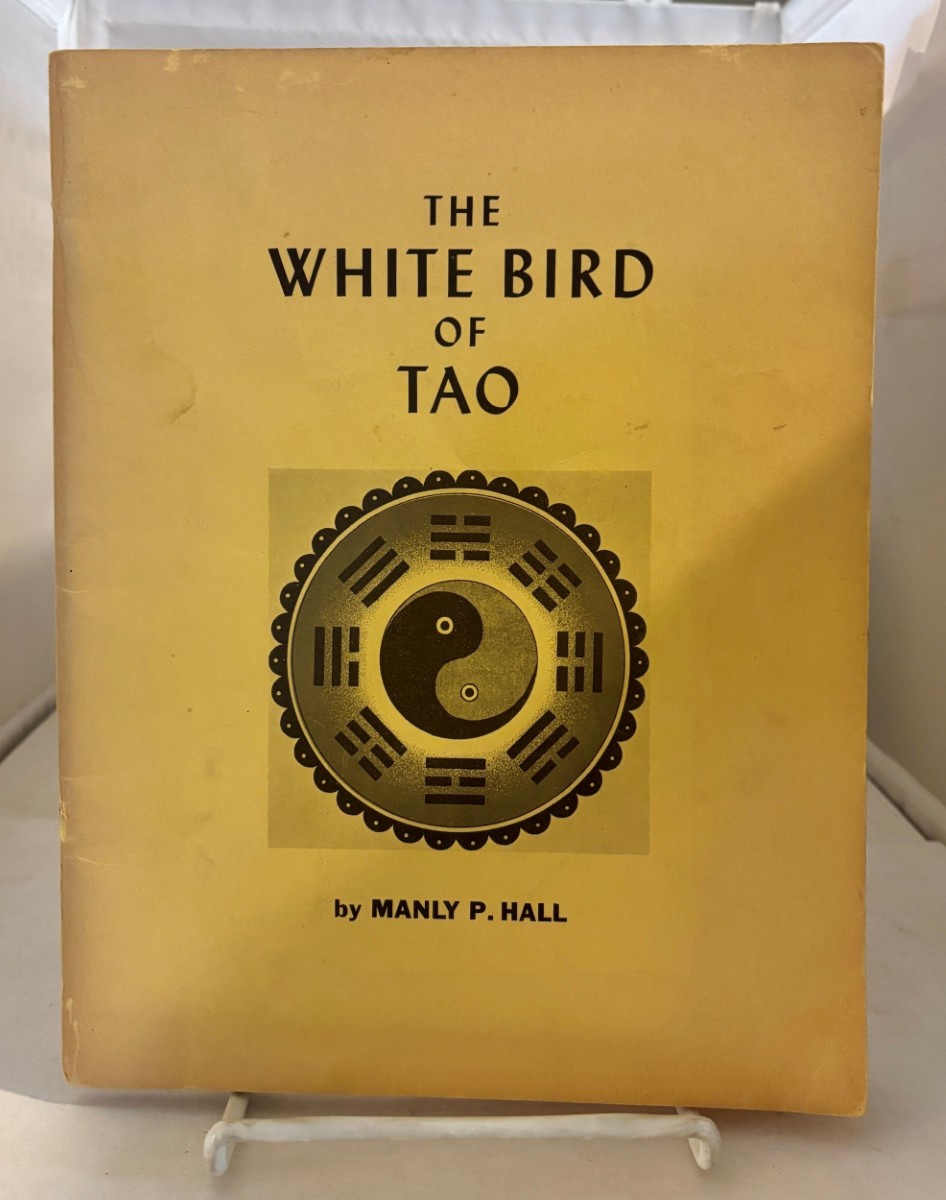 The White Bird of Tao; A Seminar of Three Classes Given At Los Angeles in the Summer of 1962