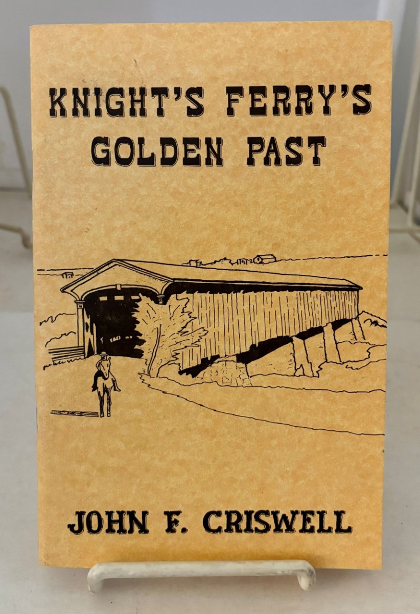 Knight's Ferry's Golden Past