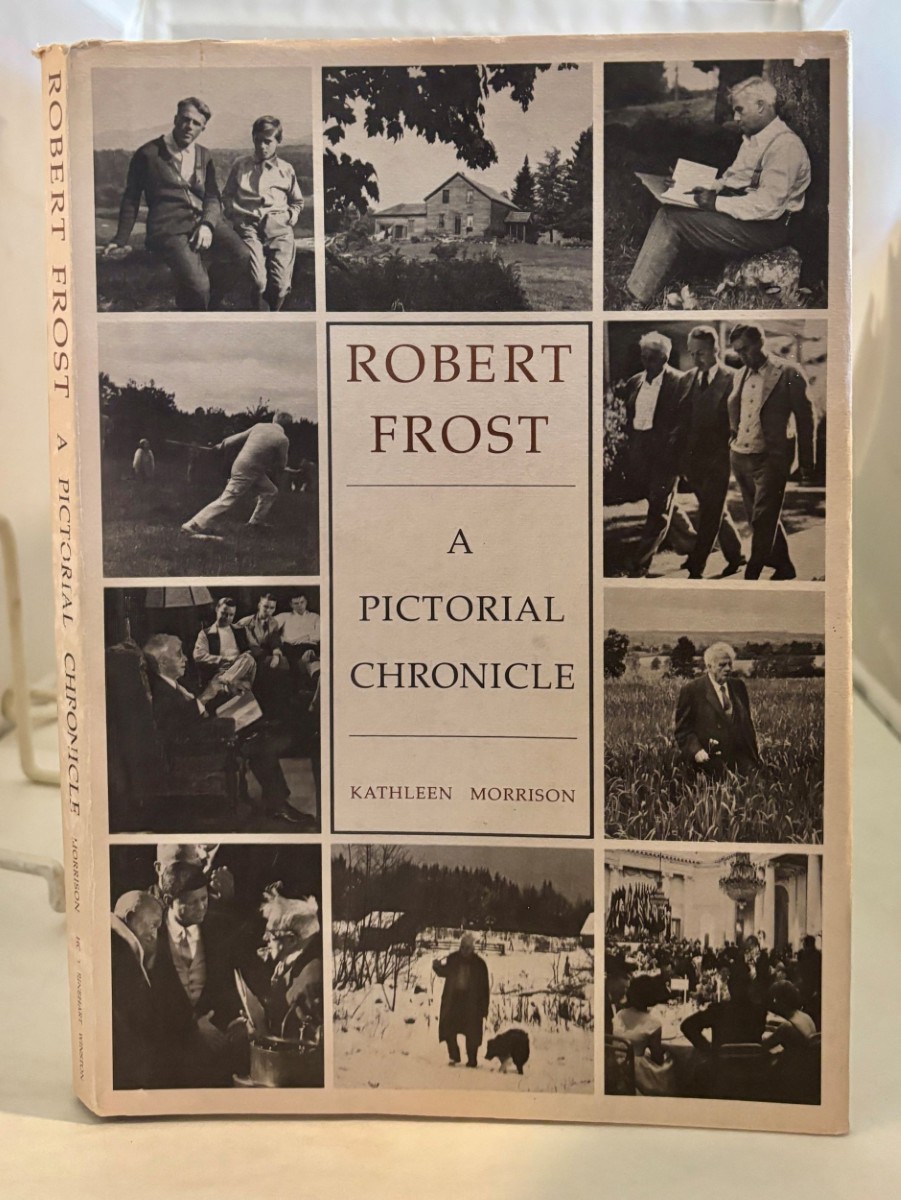 Robert Frost A Pictorial Chronicle