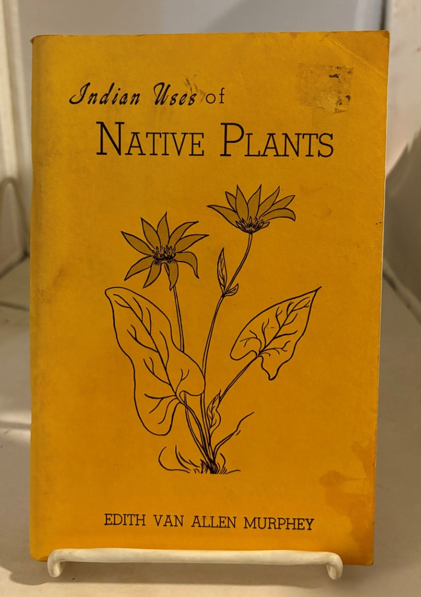 Indian Uses of Native Plants