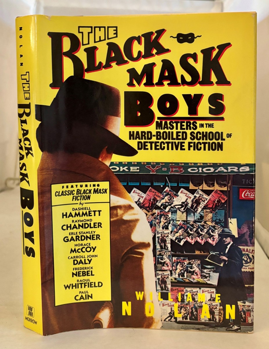The Black Mask Boys Masters in the Hard-Boiled School of Detective Fiction