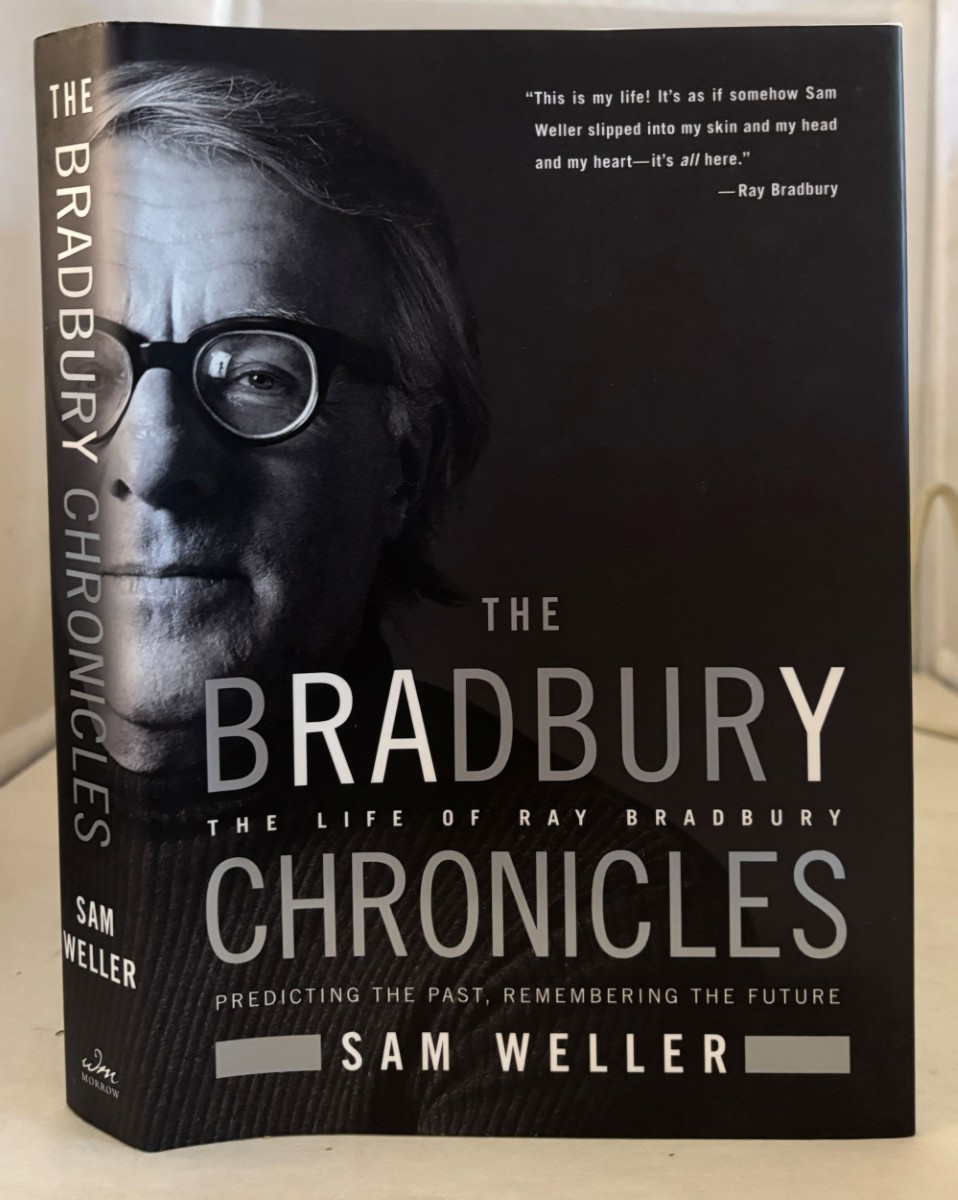 The Bradbury Chronicles The Life of Ray Bradbury