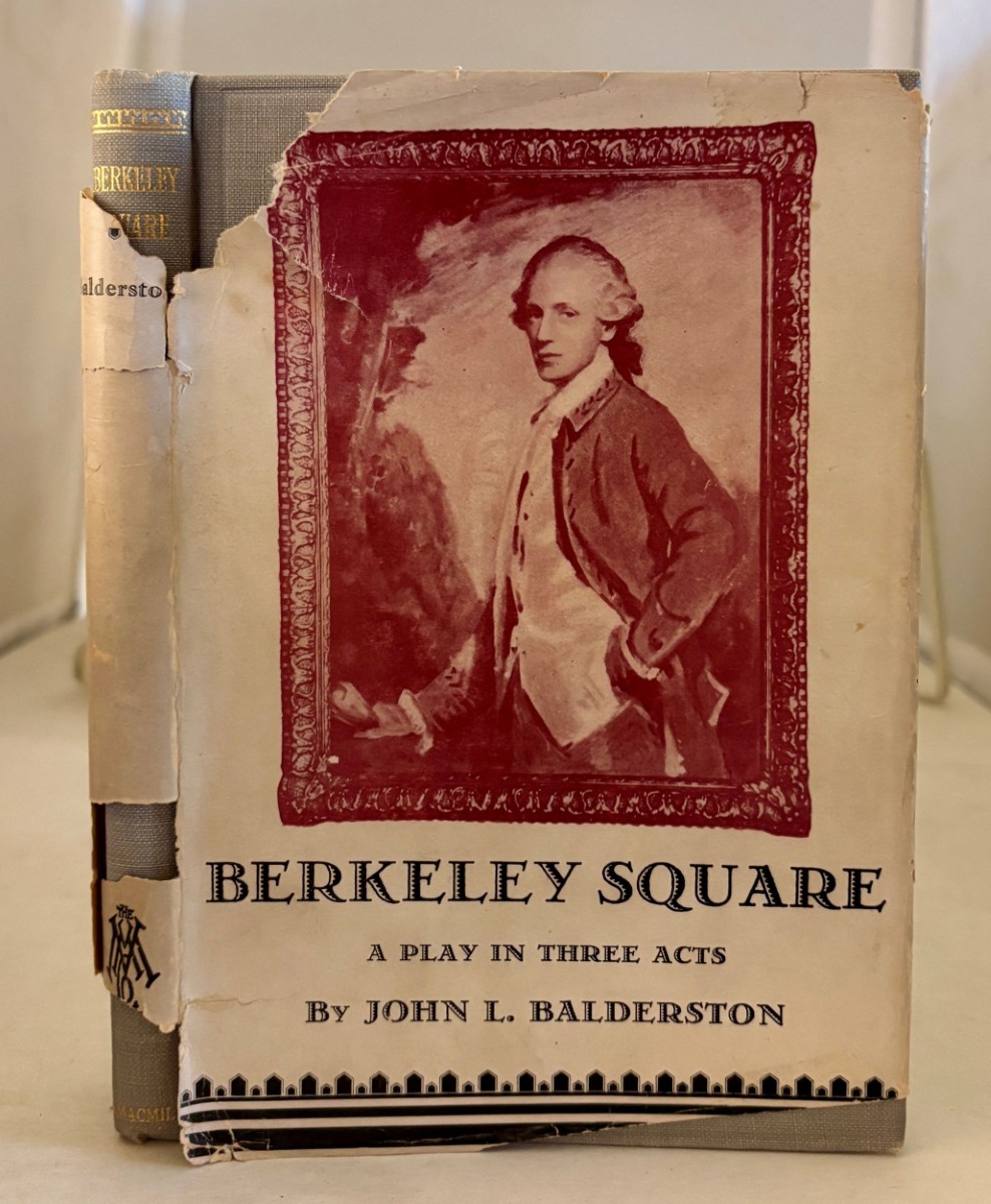 Berkeley Square; A Play in Three Acts