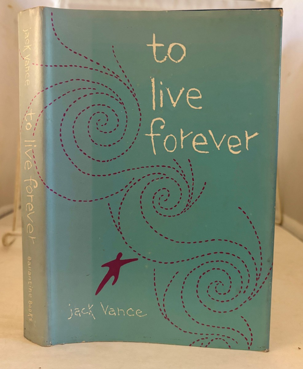 To Live Forever