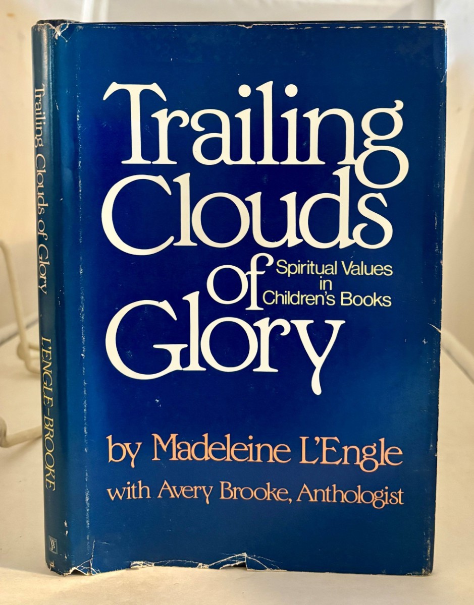 Image for Trailing Clouds of Glory; Spiritual Values in Children's Literature Trailing Clouds of Glory; Spiritual Values in Children's Literature