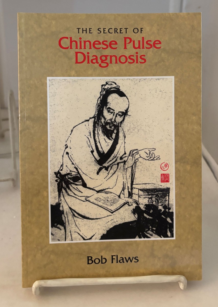 Image for The Secret of Chinese Pulse Diagnosis The Secret of Chinese Pulse Diagnosis