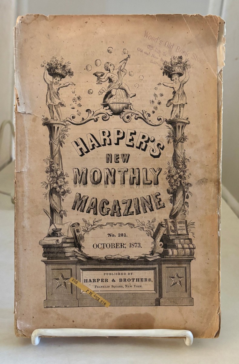 Image for Harper's New Monthly Magazine No. 281; October 1873 (Vol. XLVII) Harper's New Monthly Magazine No. 281; October 1873 (Vol. XLVII)