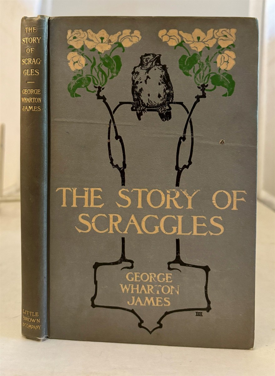 The Story of Scraggles; Together with Saint Francis, Saint Scraggles and Saint James
