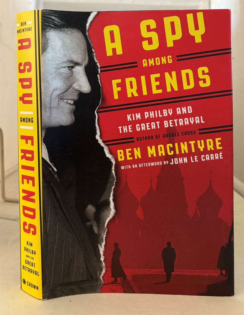 A Spy Among Friends; Kim Philby and the Great Betrayal