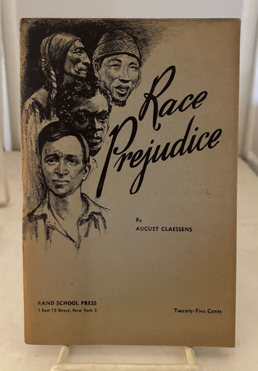 Race Prejudice; A Description of the Various Factors in Racial Animosities, Discriminations, and Conflicts.