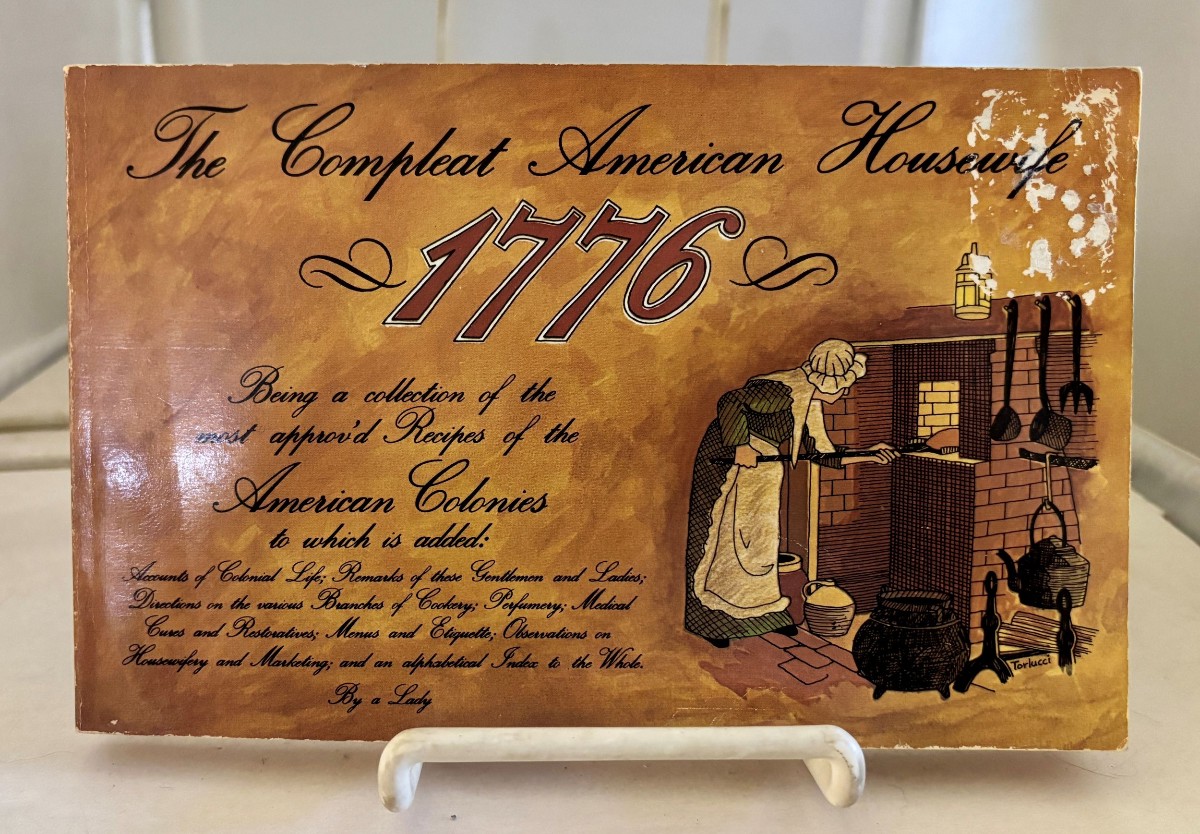 The Compleat American Housewife 1776