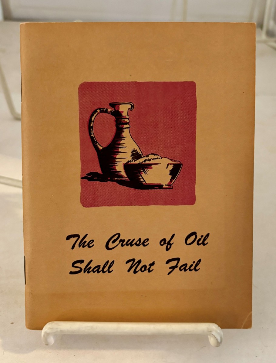 The Cruse of Oil Shall Not Fail