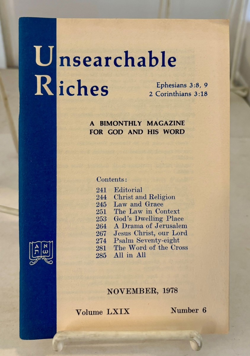 Unsearchable Riches; November 1978; Vol LXIX, No. 6