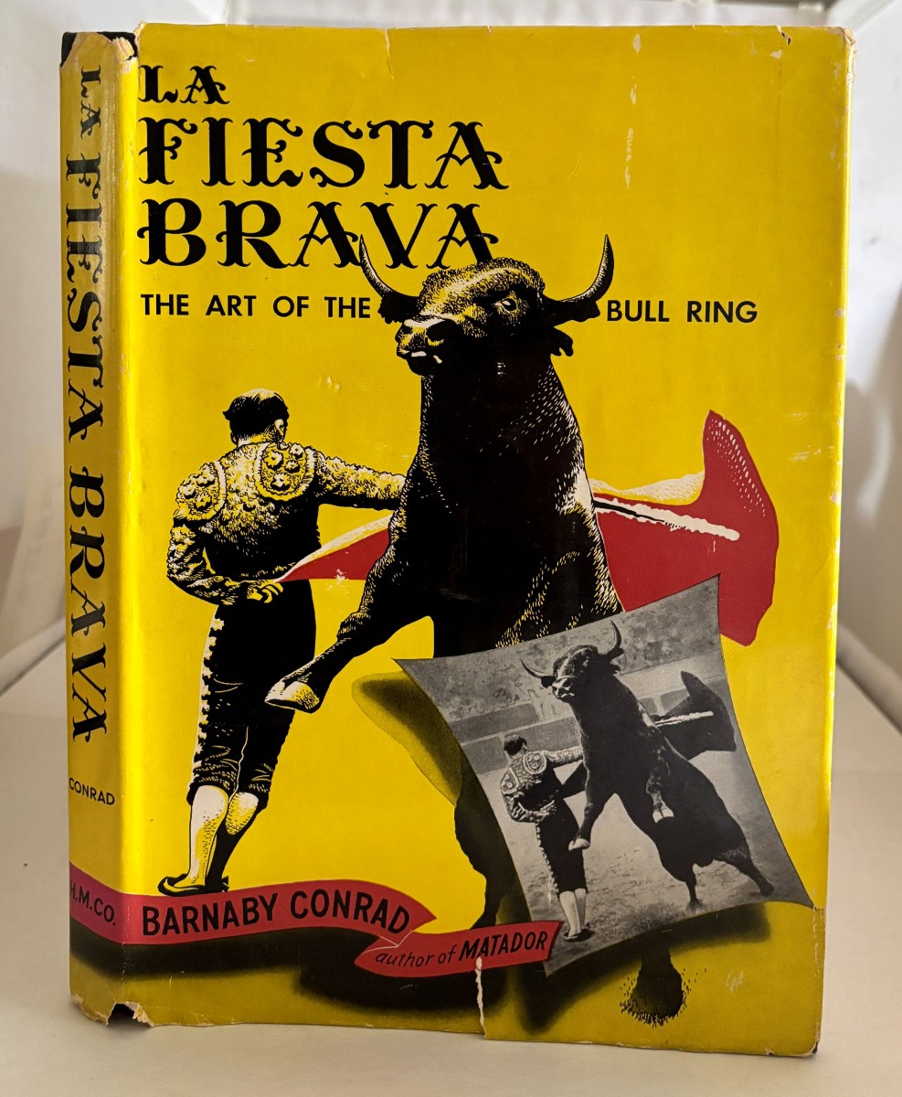 La Fiesta Brava; The Art of the Bull Ring