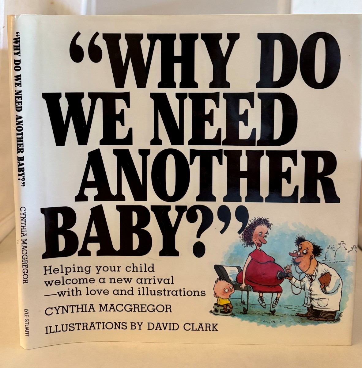 Why Do We Need Another Baby