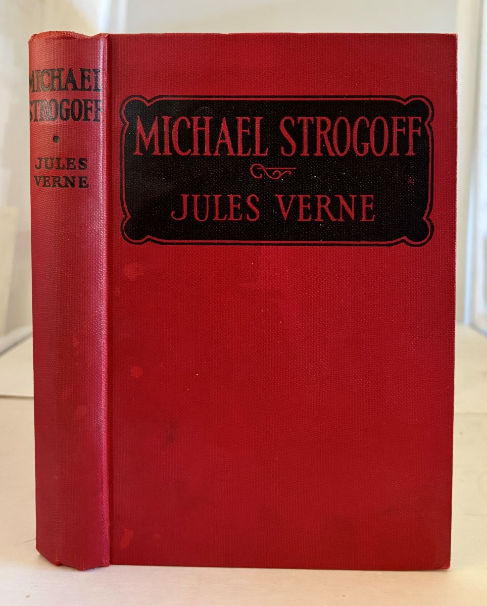 Michael Strogoff. the Courier of the Czar.