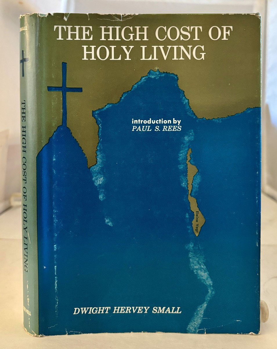 The High Cost of Holy Living