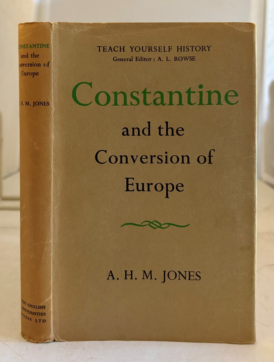 Image for Constantine and the Conversion of Europe Constantine and the Conversion of Europe