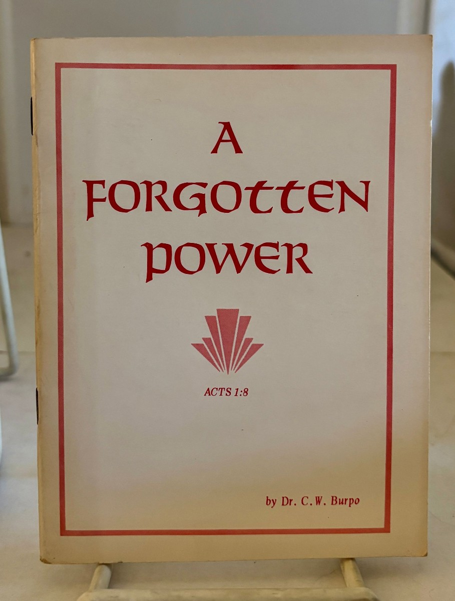 Image for A Forgotten Power; Acts 1: 8 A Forgotten Power; Acts 1: 8
