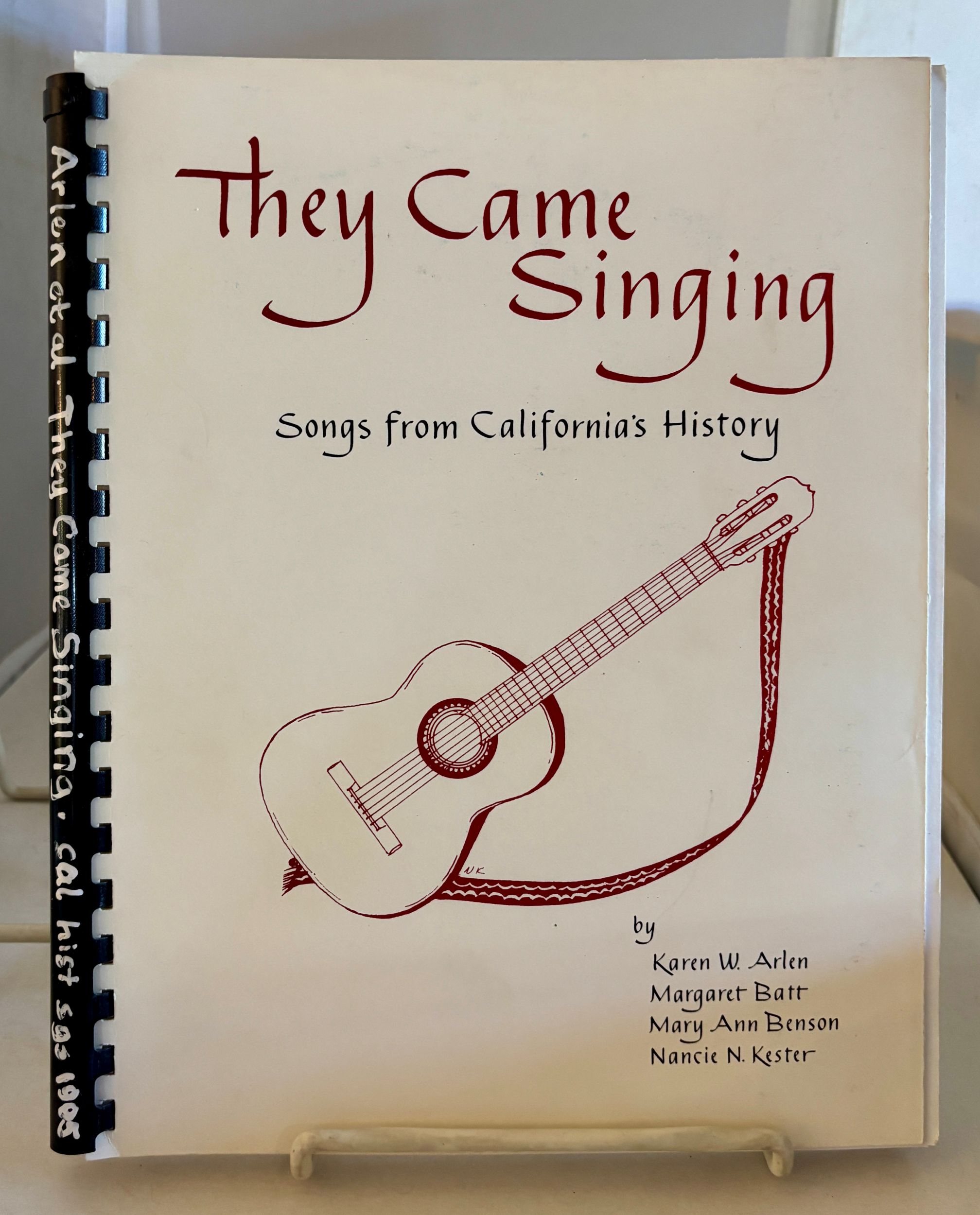Image for They Came Singing; Songs from California History They Came Singing; Songs from California History
