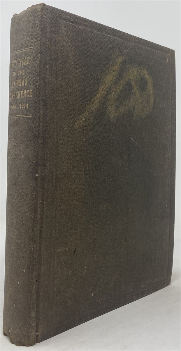 Image for Fifty Years in the Kansas Conference 1864-1914: A Record of the Origin and Development of the Work of the Evangelical Association in the Territory Covered By the Kansas Conference
