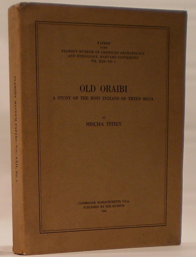 Image for Old Oraibi A Study of the Hopi Indians of Third Meas