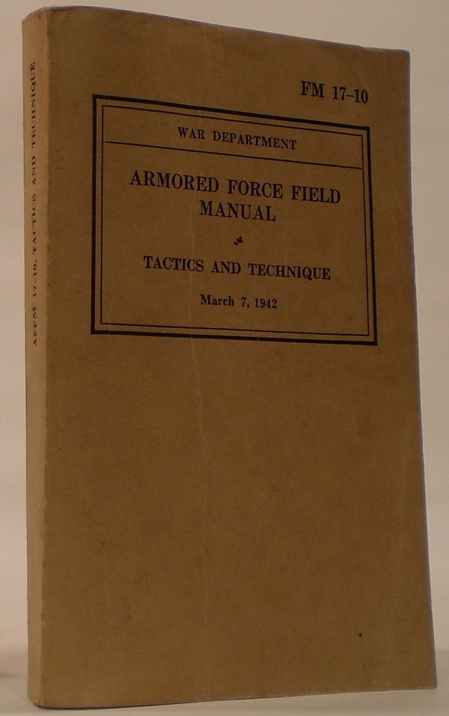 Image for Armored Forces Field Manual FM 17-10 Tactics and Techniques