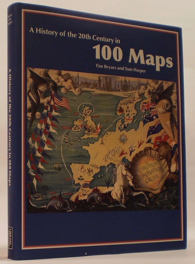 Image for A History of the 20th Century in 100 Maps