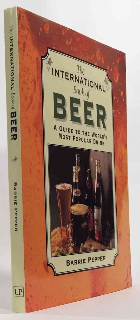 Image for International Book of Beer  A Guide to the World's Most Popular Drink