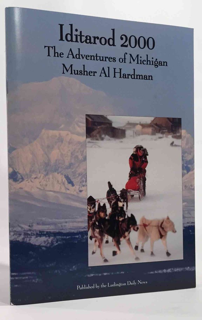 Image for Iditarod 2000 the Adventures of Michigan Musher Al Hardman