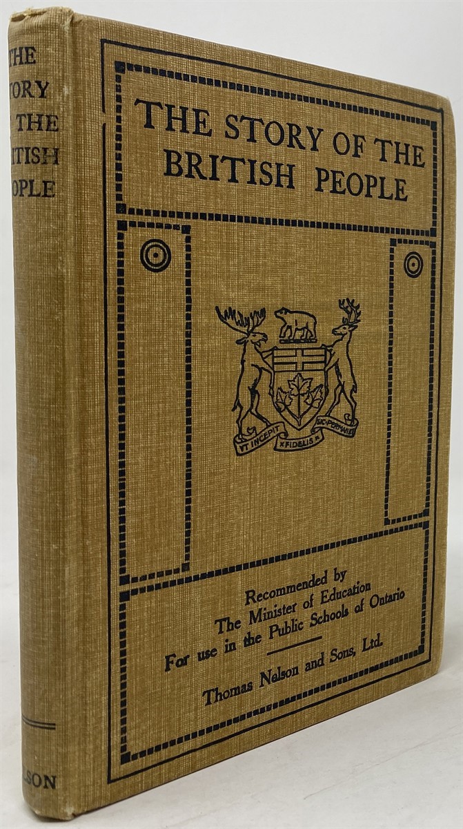 Image for The Story of the British People: a Reader for Pupils in Form III of the Public Schools , Revised Edition, Recommended by the Minister of Education for Use in the Public Schools of Ontario