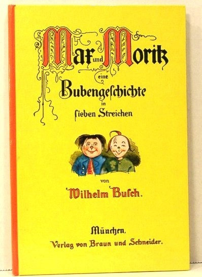 Image for Mar Und Moritz Eine Bubengelchichte in Lieben Streichen