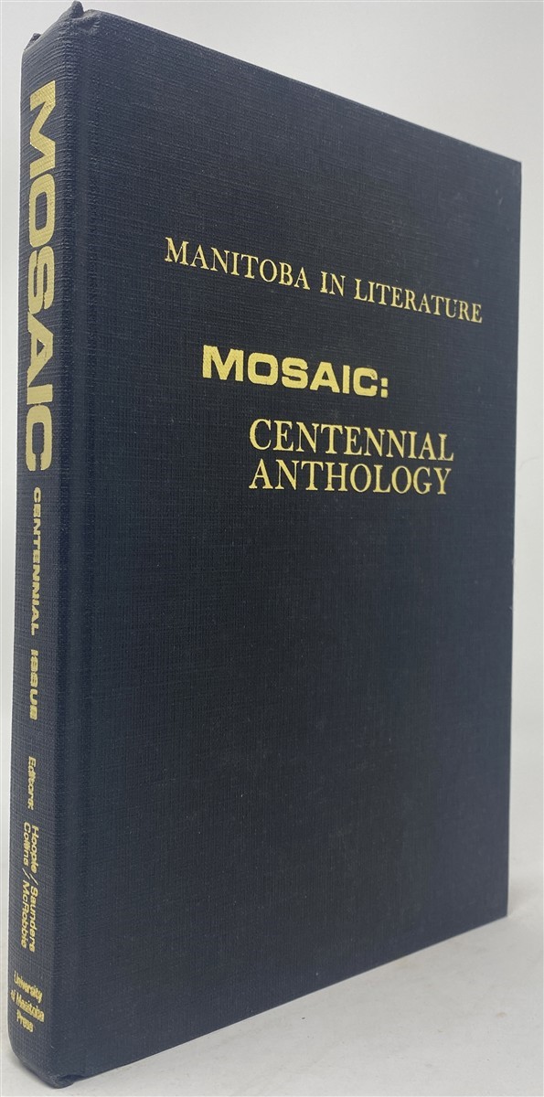 Image for Manitoba in Literature: an Issue on Literary Environment. Vol. 3, No. 3, Spring 1970. Mosaic 3: 3: Centennial Anthology