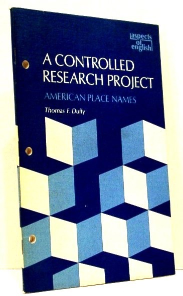 Image for A Controlled Research Project: American Place Names (Aspects of English Series)