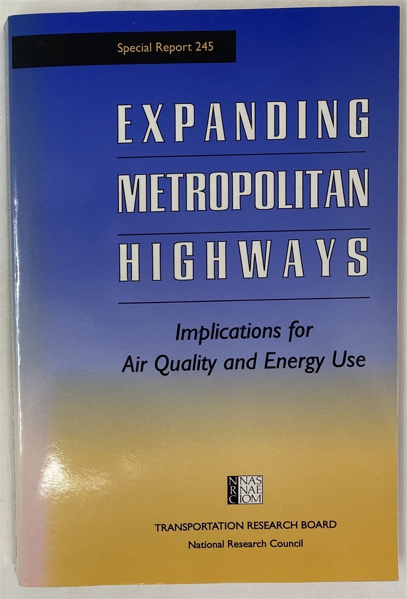 Image for Expanding Metropolitan Highways: Implications for Air Quality and Energy Use