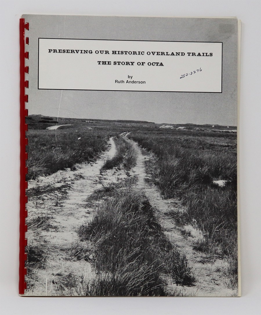 Image for Preserving Our Historic Overland Trails: the Story of OCTA