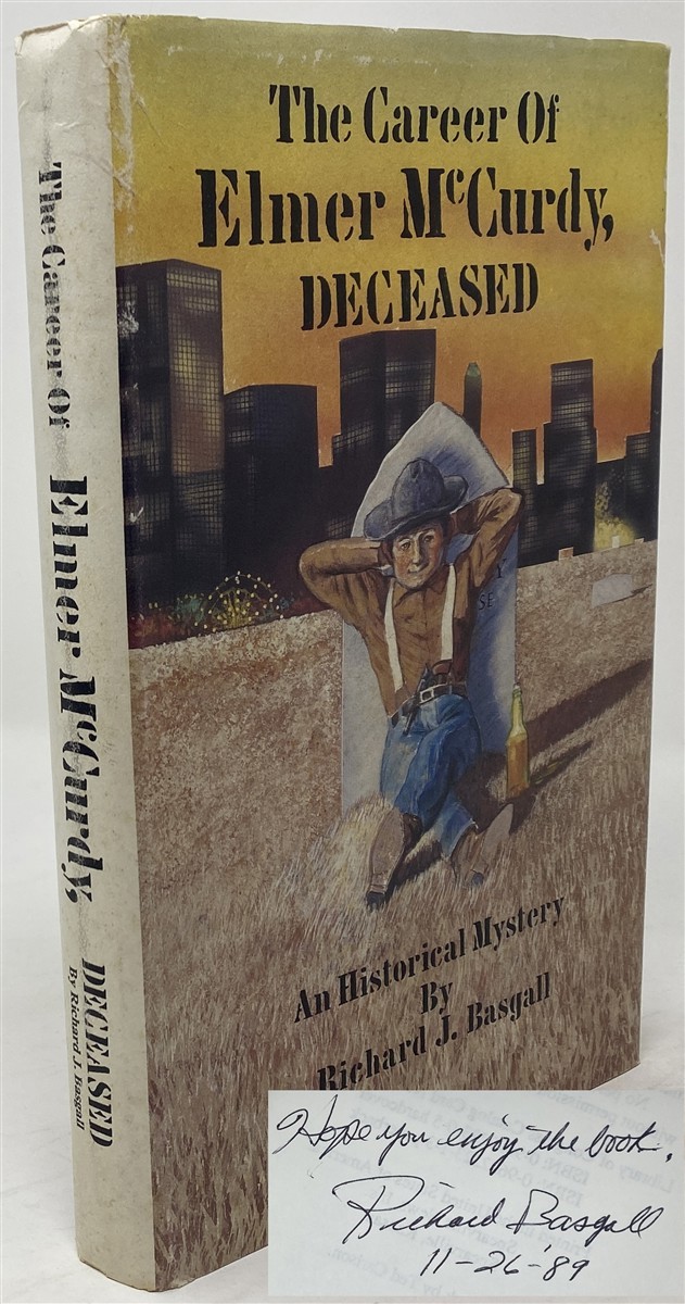 Image for The Career of Elmer Mccurdy, Deceased: an Historical Mystery