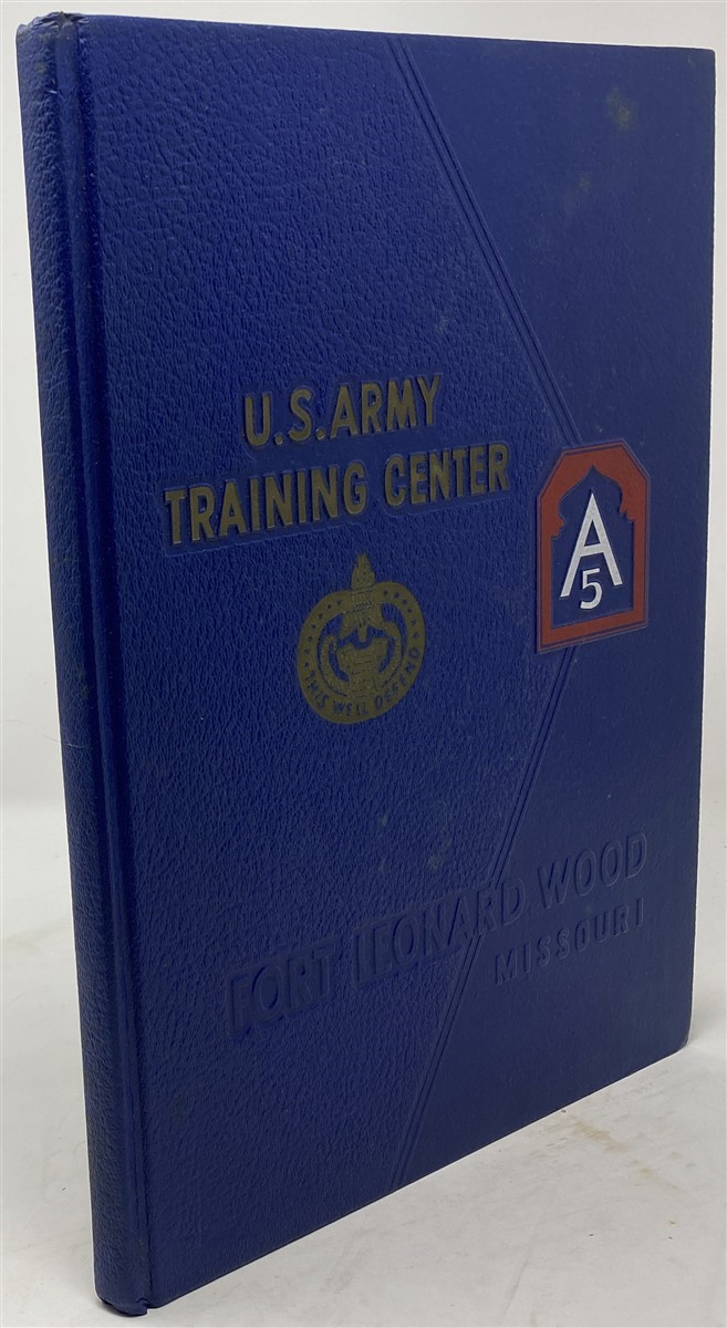 Image for U. S. Army Training Center Fort Leonard Wood, Missouri