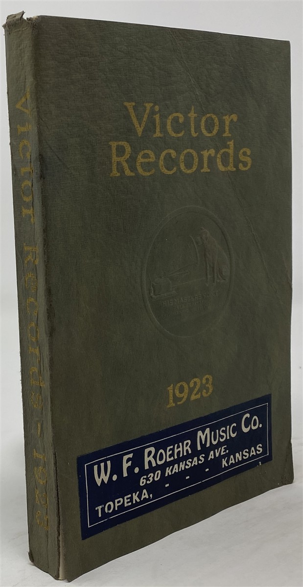Image for 1923 Catalogue of Victor Records with Biographical Sketches, Opera Plots, New Portraits & Red Seal Section